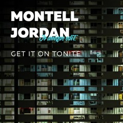 Montell Jordan - Get it on tonite | Jo unique edit.