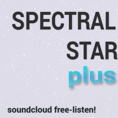 Spectral Star Plus