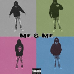 Me & Me