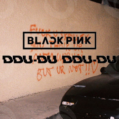 Skrillex x BLACKPINK - MOSQUITOTOUILLE X DDU-DU DDU-DU (DJ Kudo Mashup)