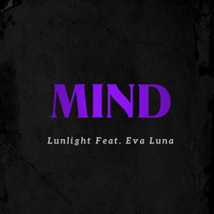 Lunlight Feat. Eva Luna - Mind
