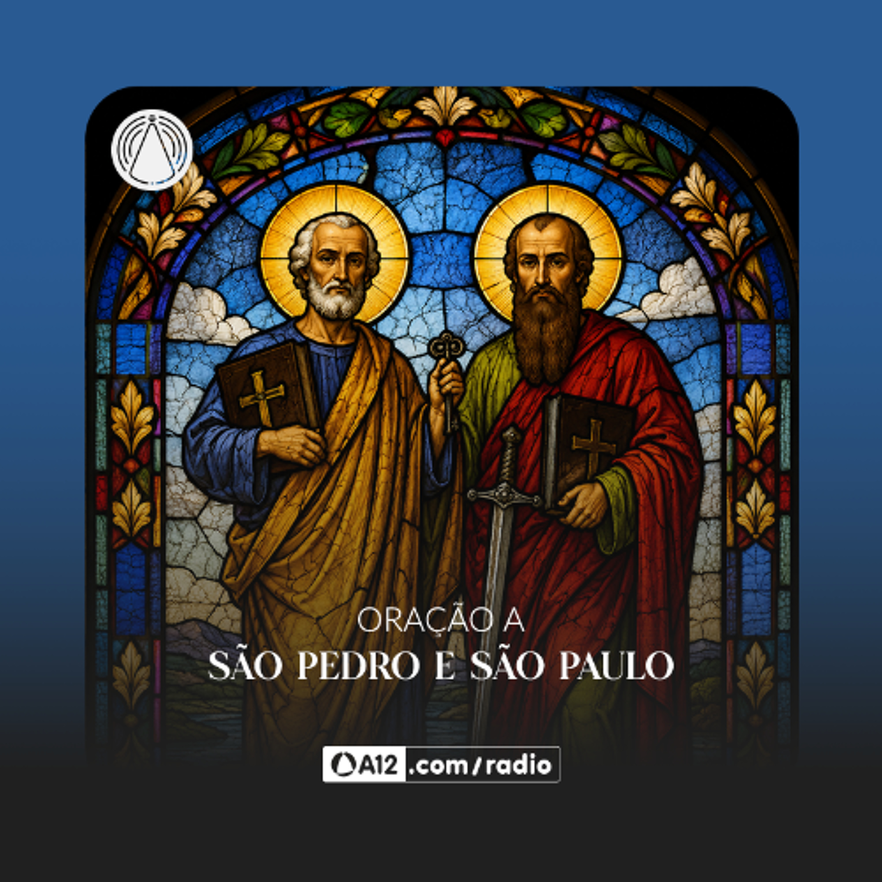 Rádio Aparecida: Celebrando São Pedro e São Paulo, Apóstolos do Senhor episode artwork