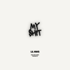 My Shit