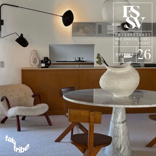 FUTURE SOUNDS & SOULFUL VIBES N°26