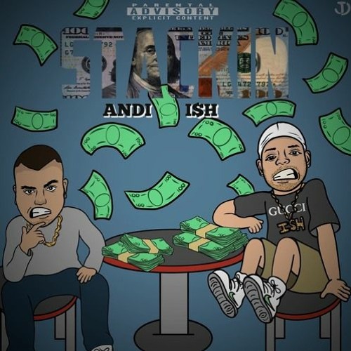 I$h - Stackin Ft Gandi