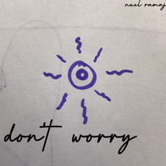 don‘t worry