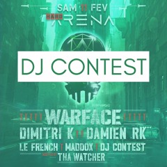 Arena - Dj - Contest - Dj - PixxL -hard - Mix - Hardstyle - Raw - Xtraraw - Warface