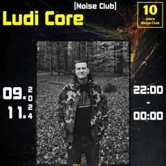 Ludi Core @ Desi Nürnberg // 10 Jahre Noise Club 10 9.11.24