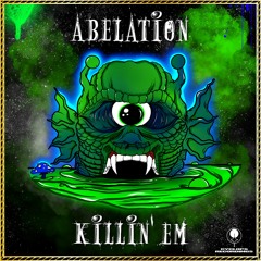 Abelation - Killin' Em