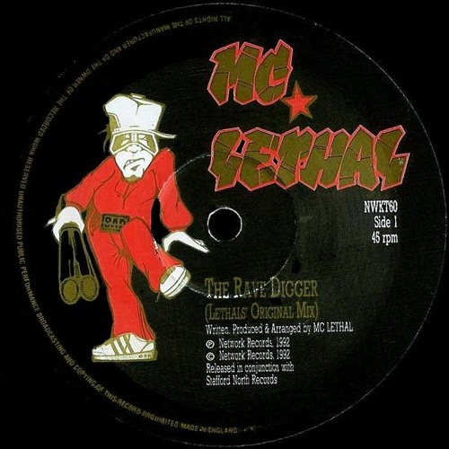MC Lethal - The Rave Digger [Lethals Original Mix] [Track A1 'Side 1'] [1992]