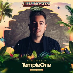 Temple One (3 hours set) LIVE @ Luminosity Beach Festival 2022