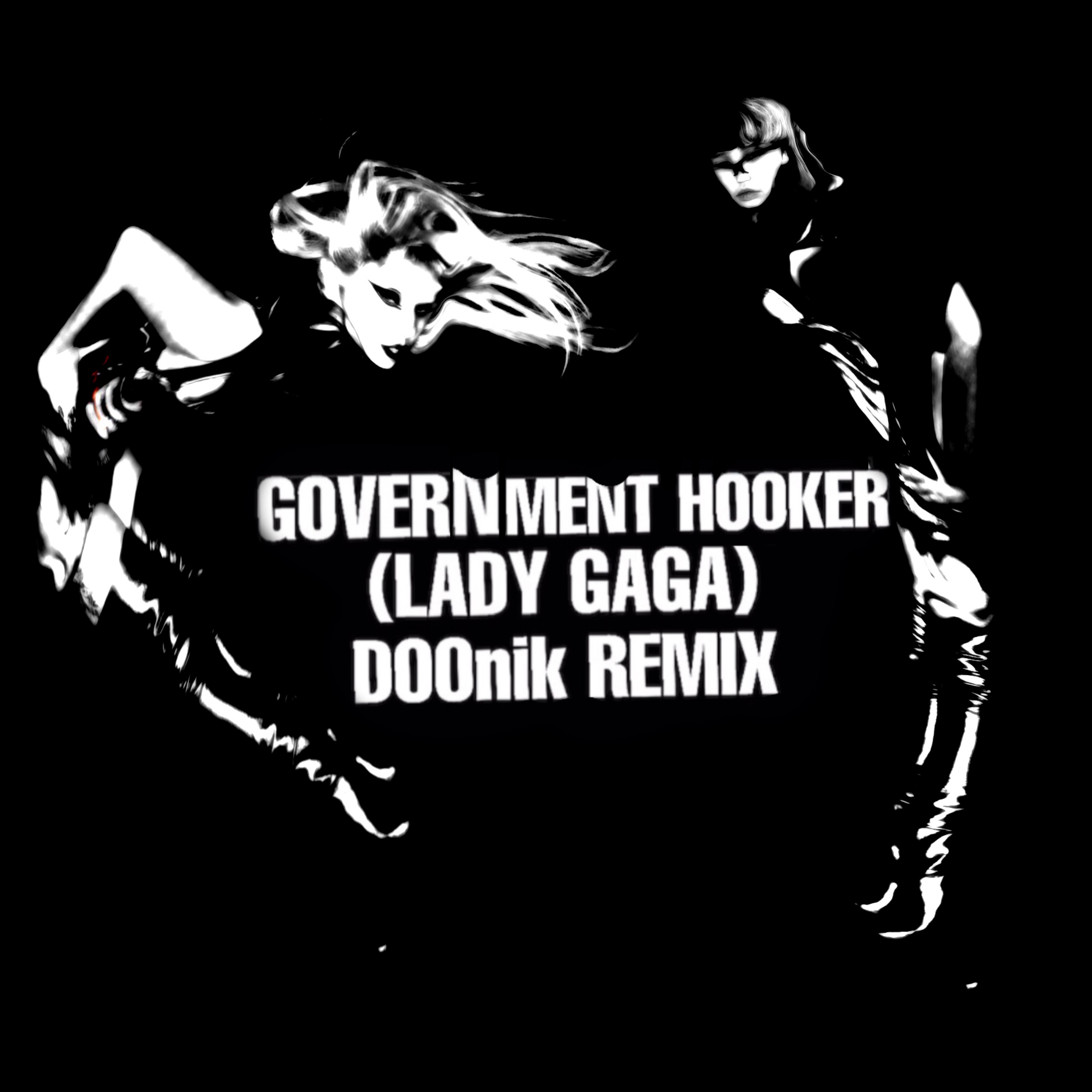 下载 Government Hooker - Lady Gaga (D00nik Remix)