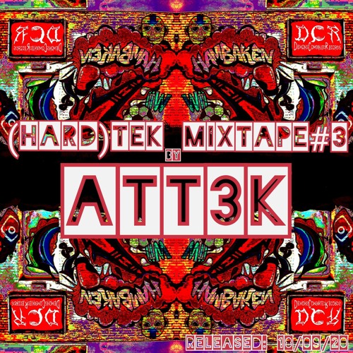 AtT3k | Tek Mixstape#3 | 18/09/20 | 1r1s-m1ks | NLD