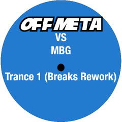 MBG - Trance Wave 1 OFF META REMIX