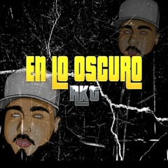 En Lo Oscuro Rkt - CIRO DEEJAY