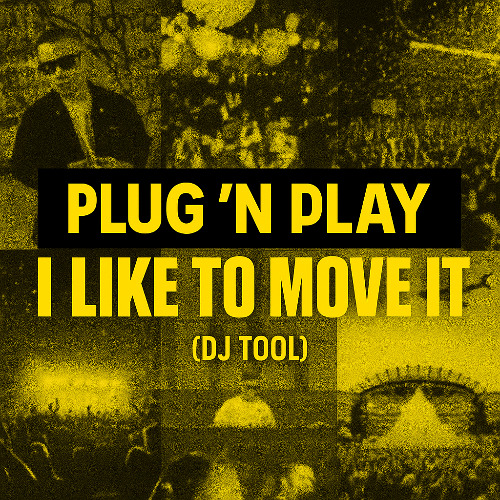 I Like To Move It (DJ TOOL)