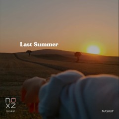 Last Summer [mashup]