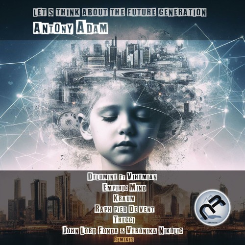Let’s Think About The Future Generation (Trecci Remix)