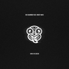 King or Queen (feat. Mikey Mayz)