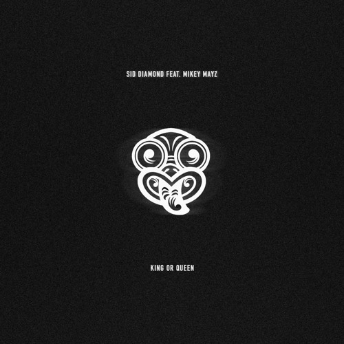 King or Queen (feat. Mikey Mayz)