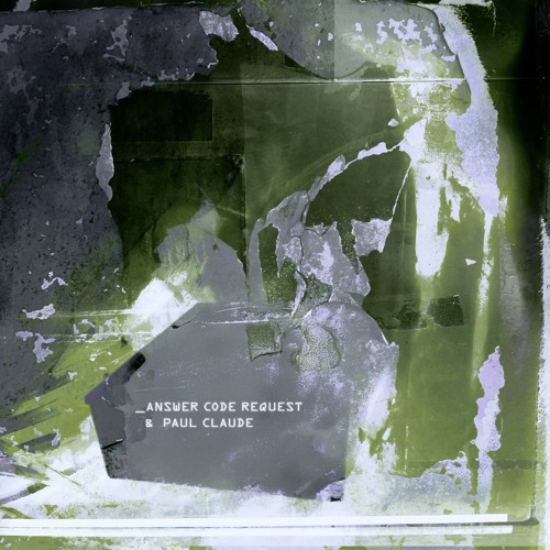 Answer Code Request & Paul Claude - Sequel EP - ACR-D-004