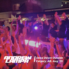 Andrew Lampa DJ Set | Deep Down Outside | Calgary, AB