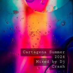 Cartagena Summer 2024  Mixed By Dj Crash ✪