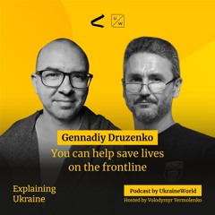 You can help save lives on the frontline - with Gennadiy Druzenko
