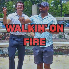 WALKIN' ON FIRE (feat. Mark Weston)
