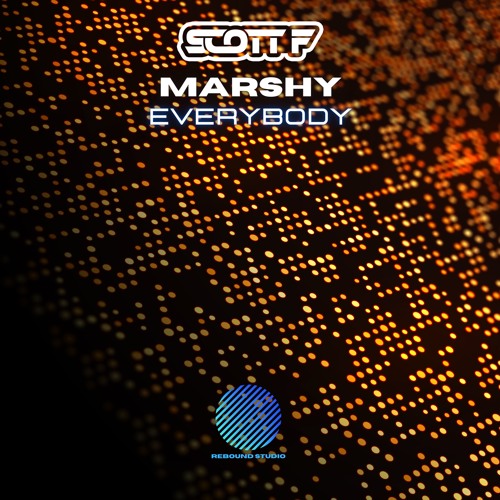 Marshy & Scott F - Everybody [sample] out 29th may bounce heaven