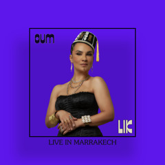 Lik Live in Marrakech