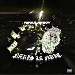 Regularboy - Paris la nuit