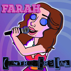 Farah Famouson 🎤 Controversial