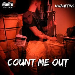 Count Me Out (Prod. TnTXD)