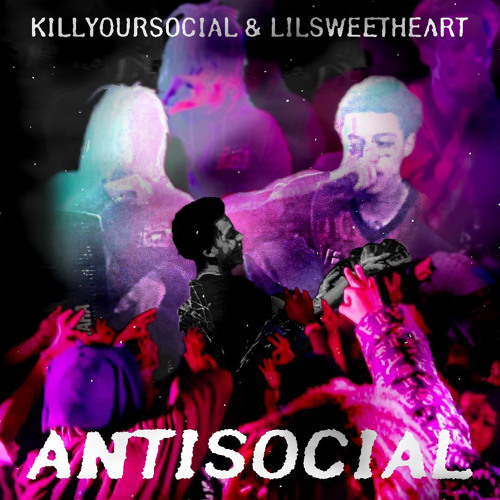 *%anti socia1*%w/ lil sweetheart