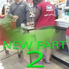 NEW FART 2 (prod.dynasty!)