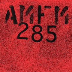 AMFM | 285