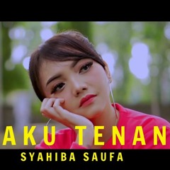 Syahiba Saufa - Aku Tenang Pengenku Siji Nyanding Kowe Selawase (Official Music Video ANEKA SAF