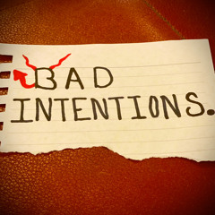 Bad Intentions. - RBL (feat. Lil JayRo)