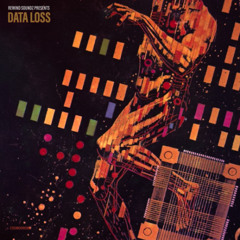 DATA LOSS - mixed by DAVE M [2024]