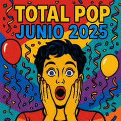 Total Pop Junio 2025 Mixed by Maghim