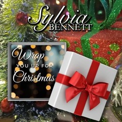 Sylvia Bennett : Wrap You Up For Christmas