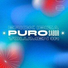 Erick Ibiza - Puro Sabor Vol 1