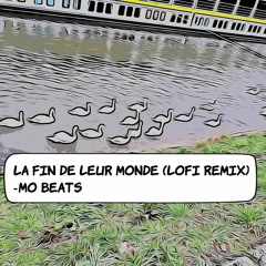 La Fin De Leur Monde (Lofi Remix)