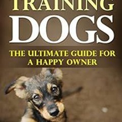 [ACCESS] [EBOOK EPUB KINDLE PDF] Potty Training Dogs: The Ultimate Guide For A Happy Owner by Charle