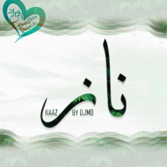 DJMD - Naaz