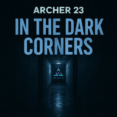 In the Dark Corners