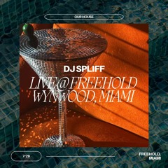 SPLIFF / LIVE @ FREEHOLD, MIAMI / 7.29.2023 / (Our House)