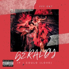 If I Could (LOVE) Freestyle -FFF ENT-
