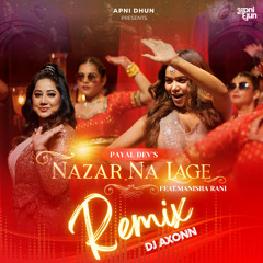 Nazar Na Lage (Remix) [feat. Manisha Rani]